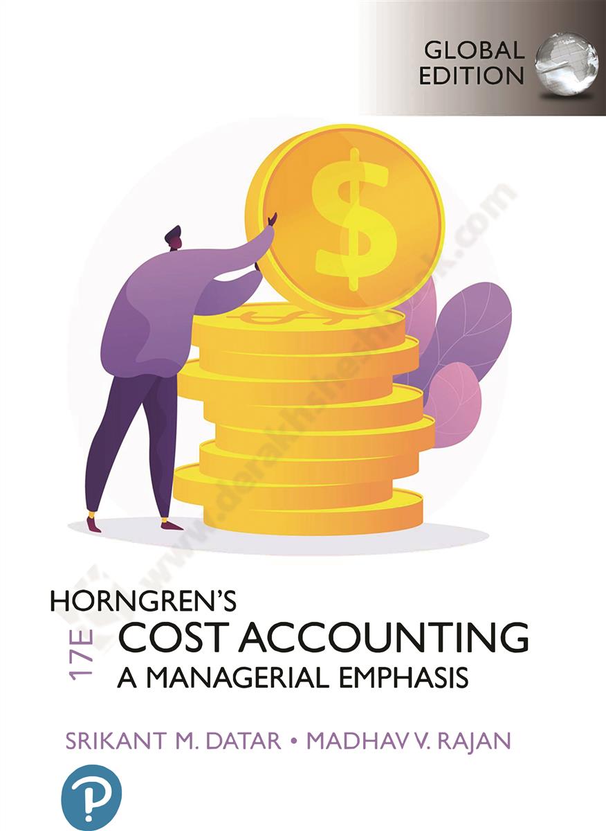 Horngren's Cost Accounting: A Managerial Emphasis 17th Edition