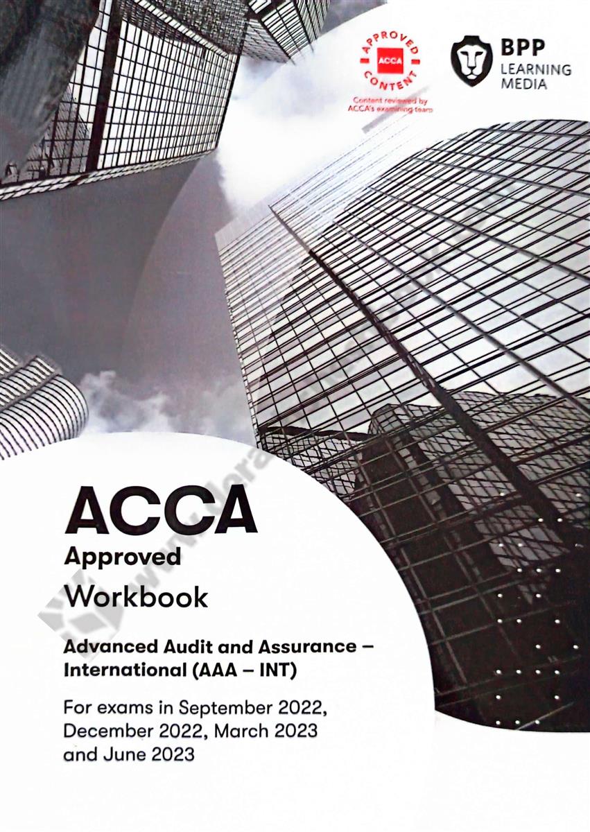 Advanced Audit & Insurance {ACCA}- Internatioanal {AAA-INT} Workbook